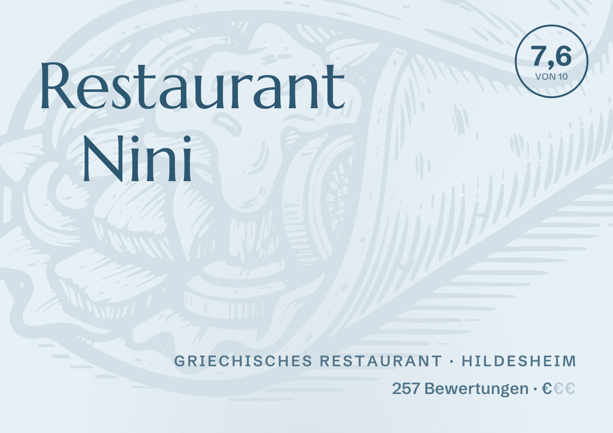 Illustriertes Poster von Restaurant Nini, Griechisches Restaurant in Hildesheim: Bewertung 7,6 von 10 aus 257 Bewertungen, Preisniveau €