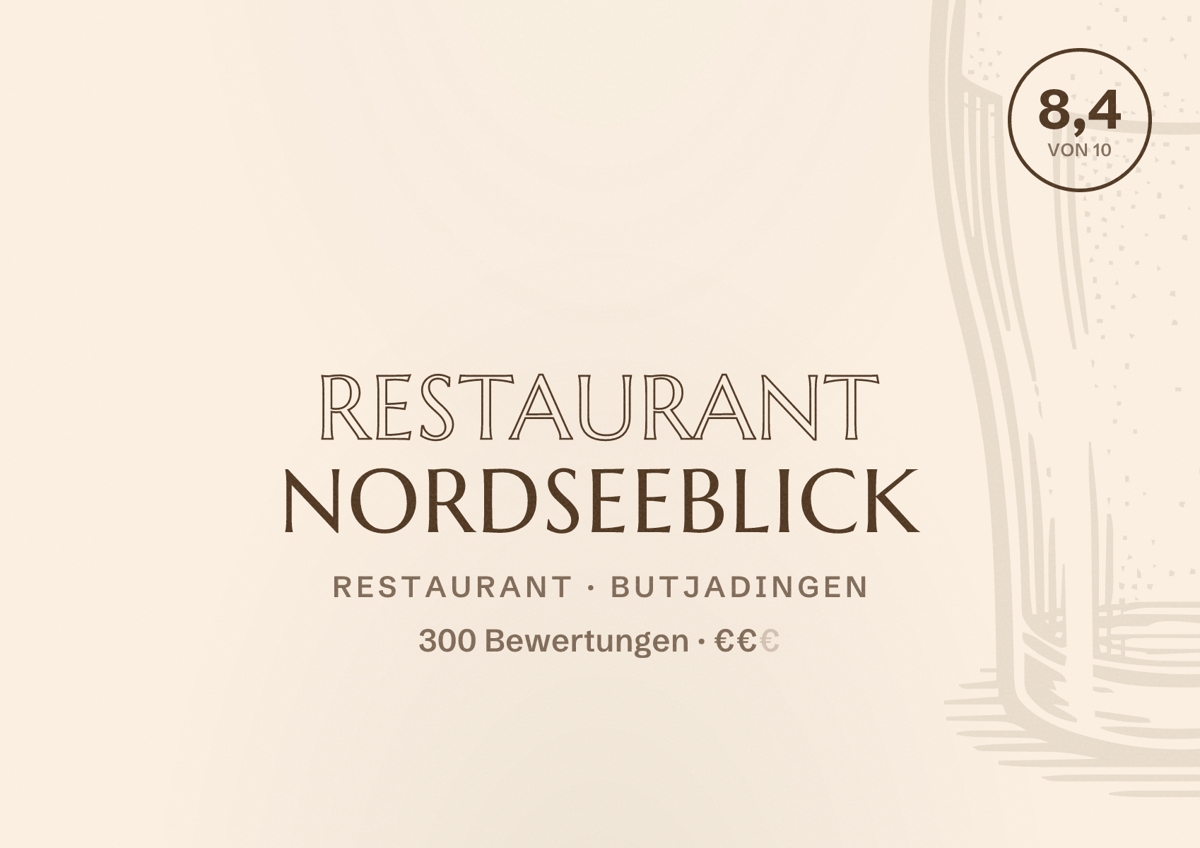 Illustriertes Poster von Restaurant Nordseeblick, Restaurant in Butjadingen: Bewertung 8,4 von 10 aus 300 Bewertungen, Preisniveau €€
