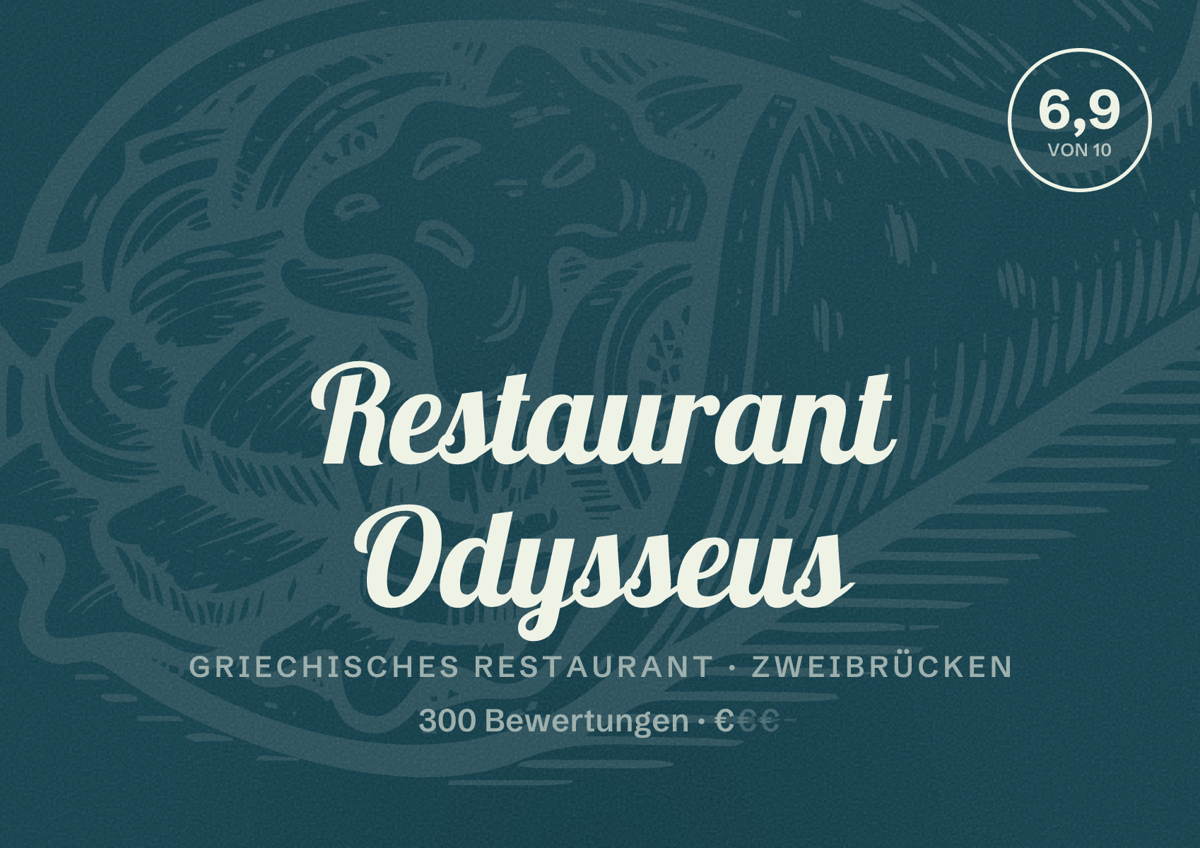 Illustriertes Poster von Restaurant Odysseus, Griechisches Restaurant in Zweibrücken: Bewertung 6,9 von 10 aus 300 Bewertungen, Preisniveau €