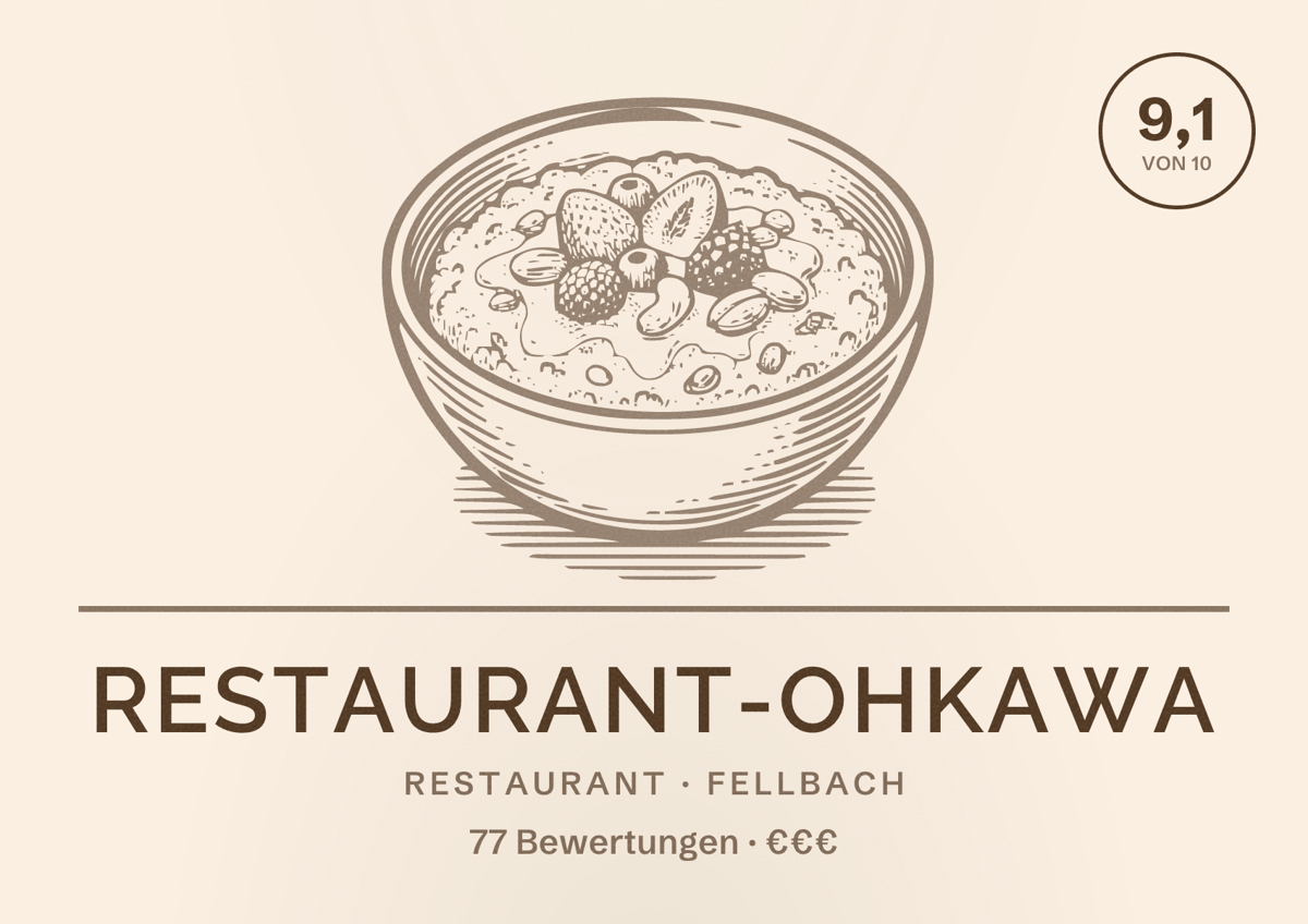 Illustriertes Poster von Restaurant-OHKAWA, Restaurant in Fellbach: Bewertung 9,1 von 10 aus 77 Bewertungen, Preisniveau €€€
