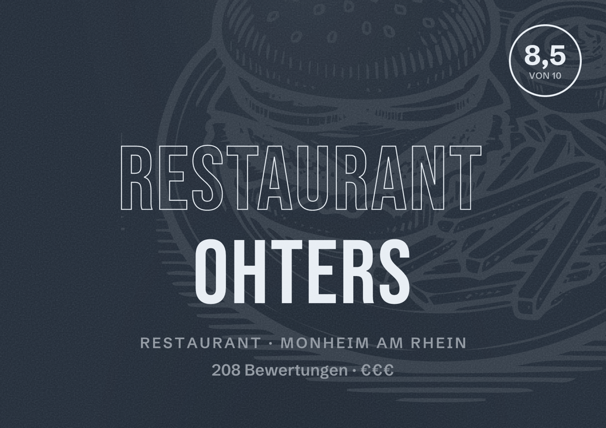 Illustriertes Poster von Restaurant Ohters, Restaurant in Monheim am Rhein: Bewertung 8,5 von 10 aus 208 Bewertungen, Preisniveau €€€