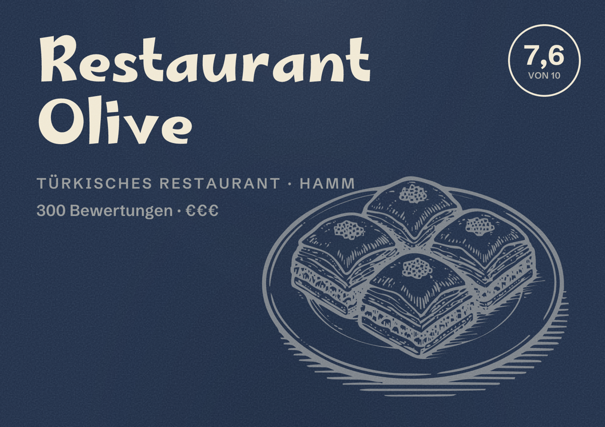 Illustriertes Poster von Restaurant Olive, Türkisches Restaurant in Hamm: Bewertung 7,6 von 10 aus 300 Bewertungen, Preisniveau €€€