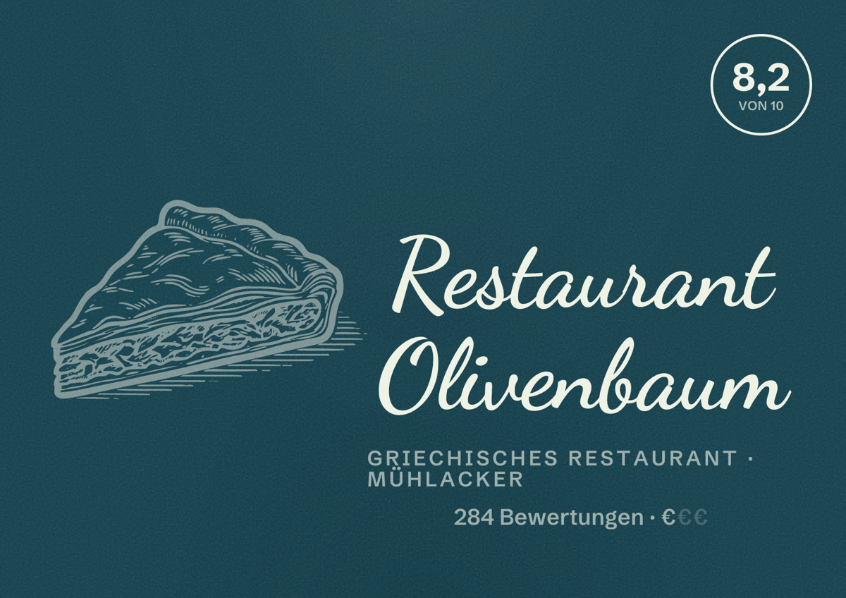 Illustriertes Poster von Restaurant Olivenbaum, Griechisches Restaurant in Mühlacker: Bewertung 8,2 von 10 aus 284 Bewertungen, Preisniveau €