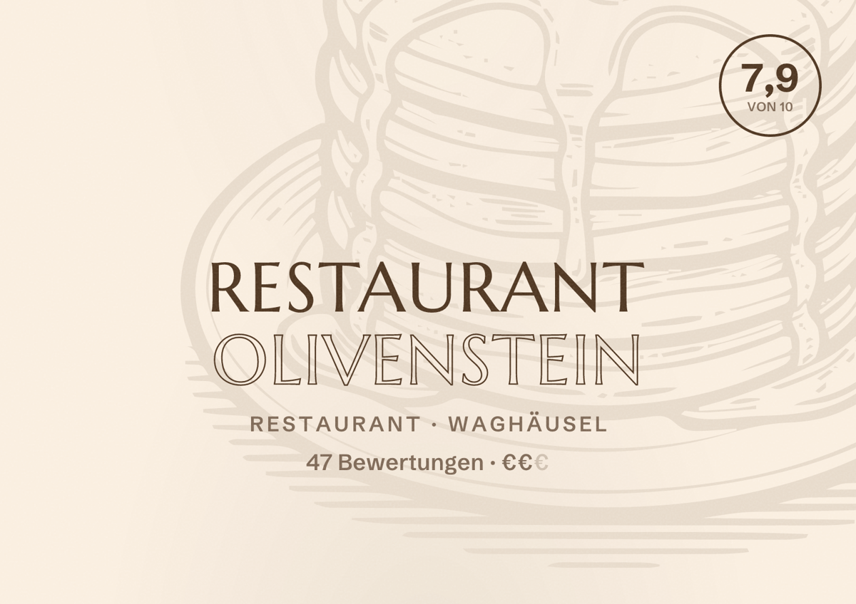 Illustriertes Poster von Restaurant Olivenstein, Restaurant in Waghäusel: Bewertung 7,9 von 10 aus 47 Bewertungen, Preisniveau €€