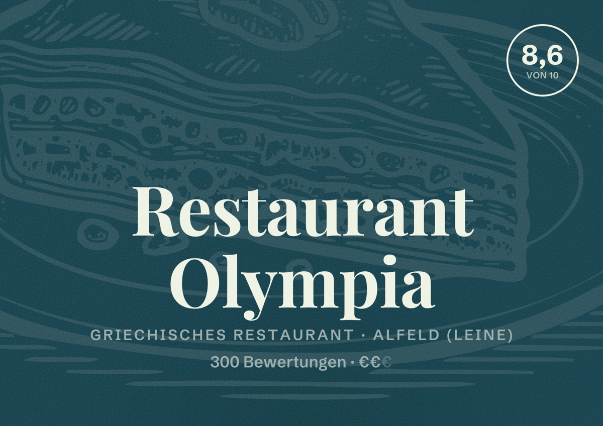 Illustriertes Poster von Restaurant Olympia, Griechisches Restaurant in Alfeld (Leine): Bewertung 8,6 von 10 aus 300 Bewertungen, Preisniveau €€