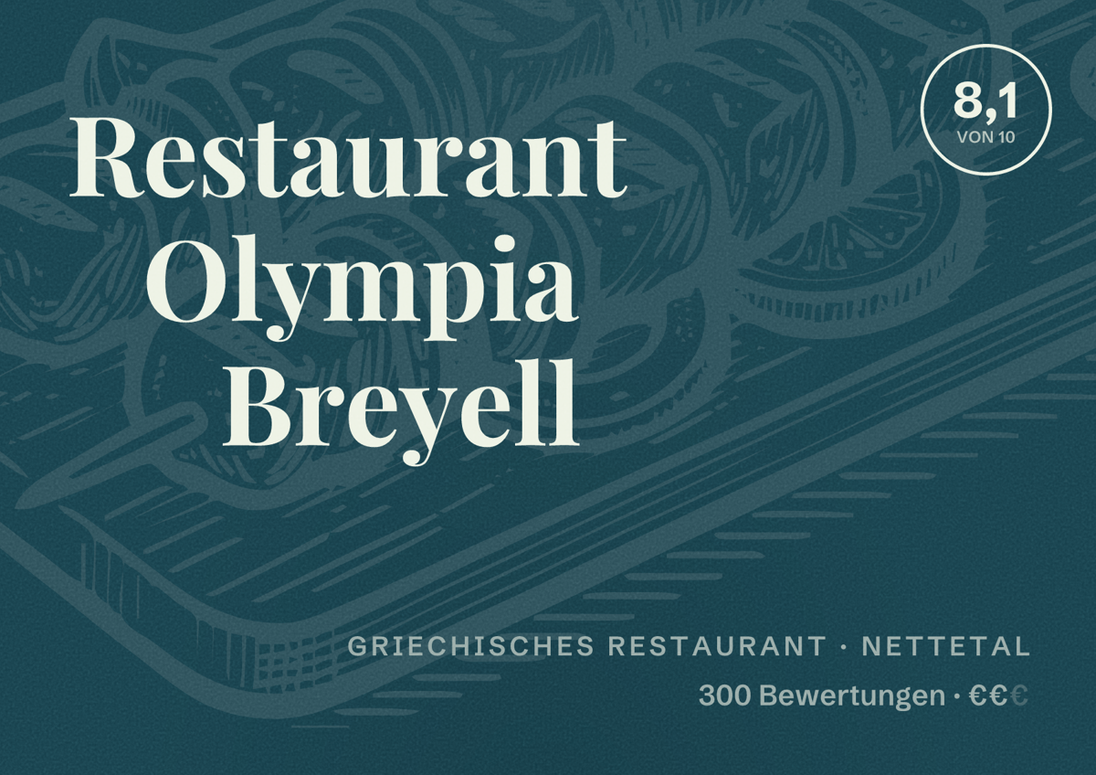 Illustriertes Poster von Restaurant Olympia Breyell, Griechisches Restaurant in Nettetal: Bewertung 8,1 von 10 aus 300 Bewertungen, Preisniveau €€