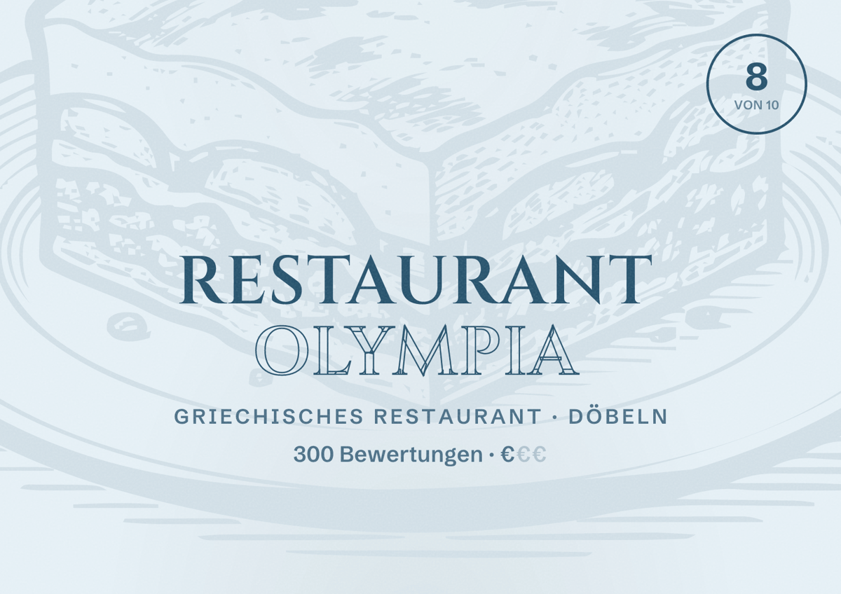 Illustriertes Poster von Restaurant Olympia, Griechisches Restaurant in Döbeln: Bewertung 8 von 10 aus 300 Bewertungen, Preisniveau €