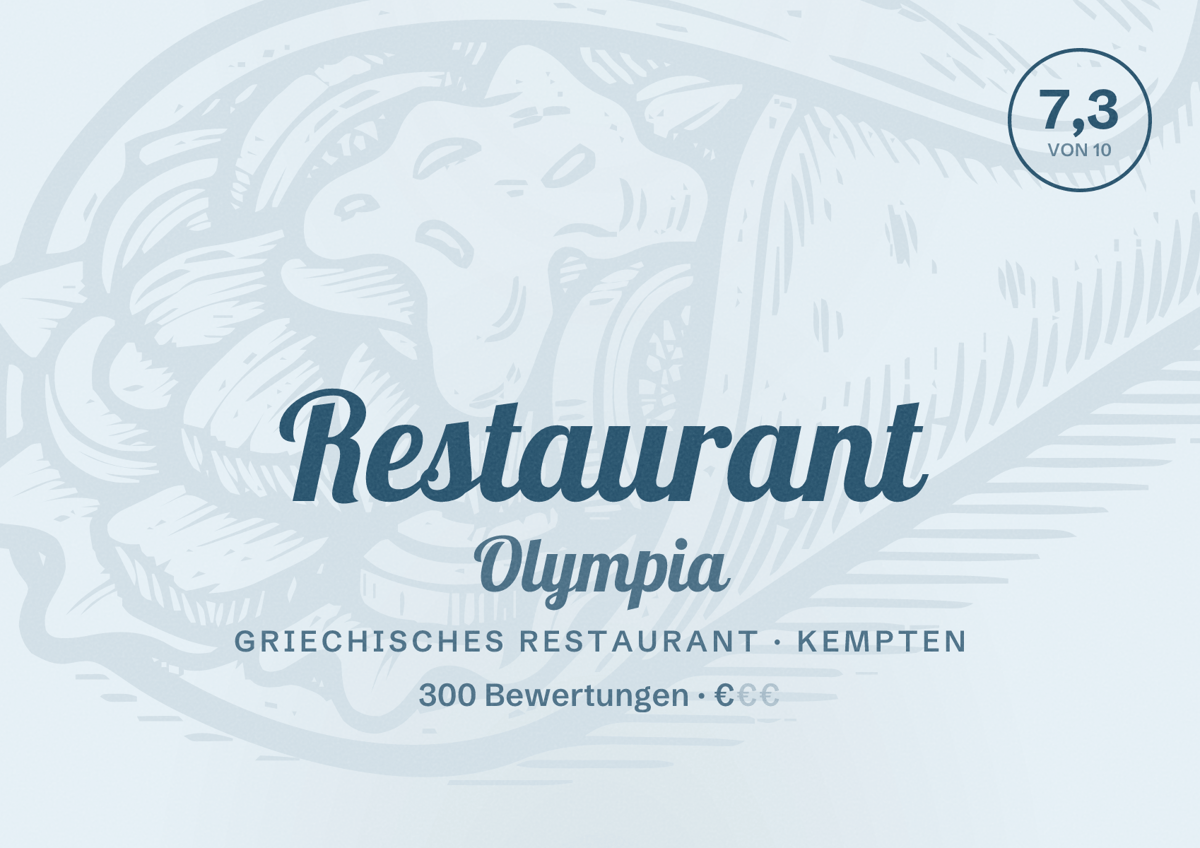 Illustriertes Poster von Restaurant Olympia, Griechisches Restaurant in Kempten: Bewertung 7,3 von 10 aus 300 Bewertungen, Preisniveau €