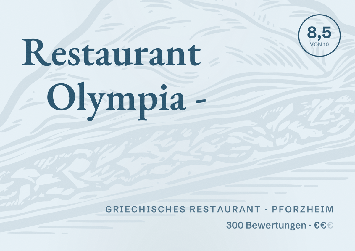 Illustriertes Poster von Restaurant Olympia -, Griechisches Restaurant in Pforzheim: Bewertung 8,5 von 10 aus 300 Bewertungen, Preisniveau €€