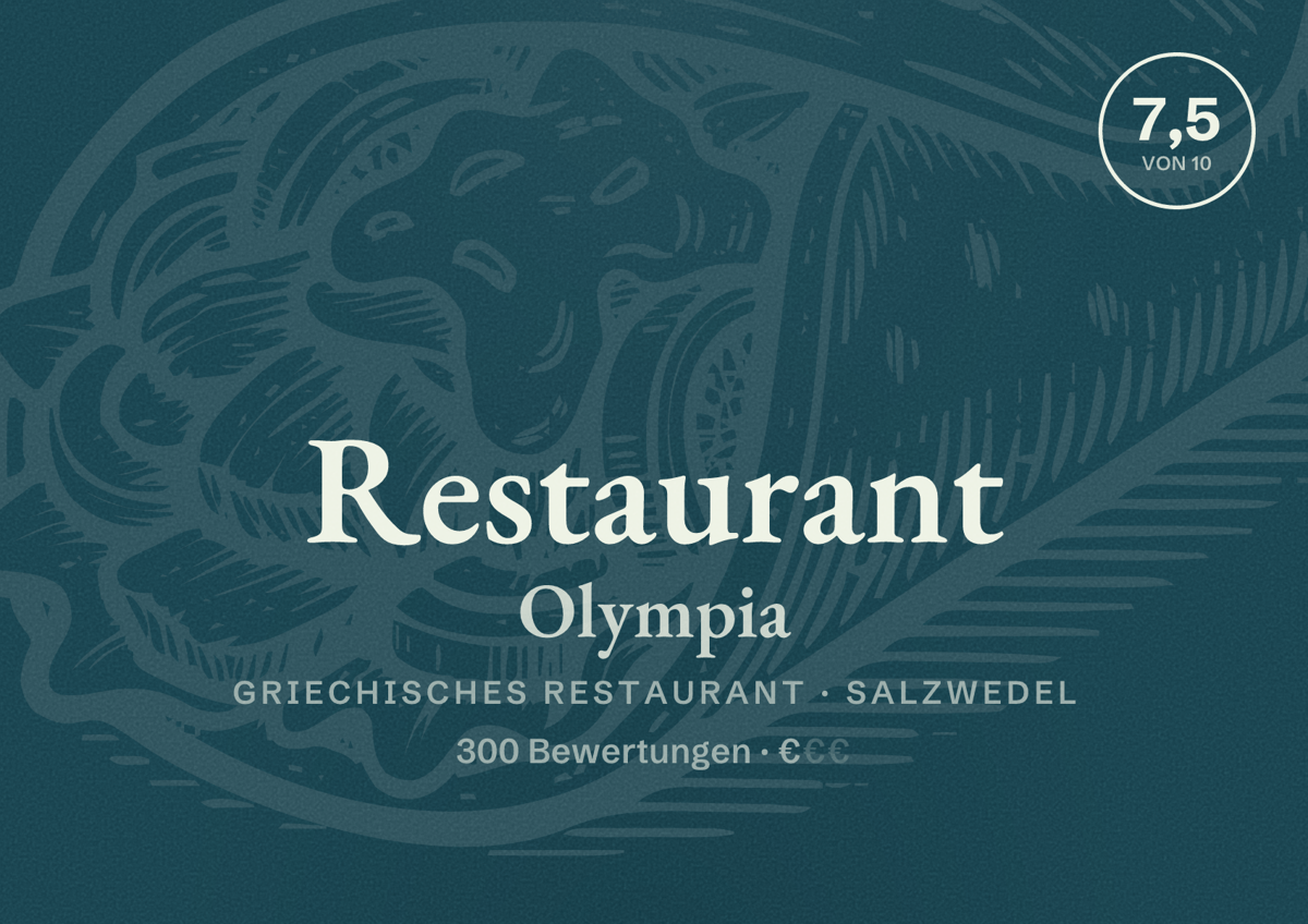 Illustriertes Poster von Restaurant Olympia, Griechisches Restaurant in Salzwedel: Bewertung 7,5 von 10 aus 300 Bewertungen, Preisniveau €