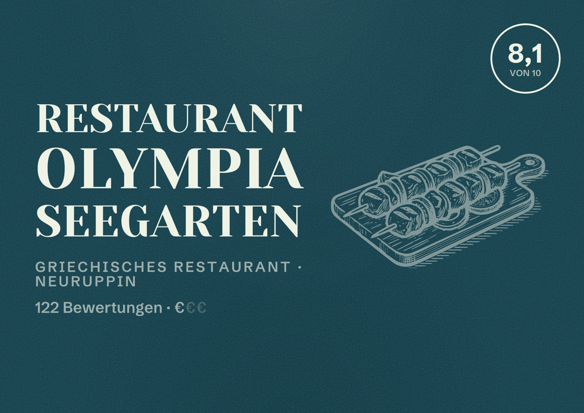 Illustriertes Poster von Restaurant Olympia Seegarten, Griechisches Restaurant in Neuruppin: Bewertung 8,1 von 10 aus 122 Bewertungen, Preisniveau €