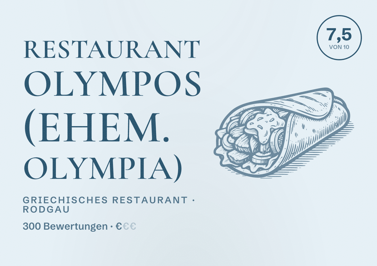 Illustriertes Poster von Restaurant Olympos (ehem. Olympia), Griechisches Restaurant in Rodgau: Bewertung 7,5 von 10 aus 300 Bewertungen, Preisniveau €