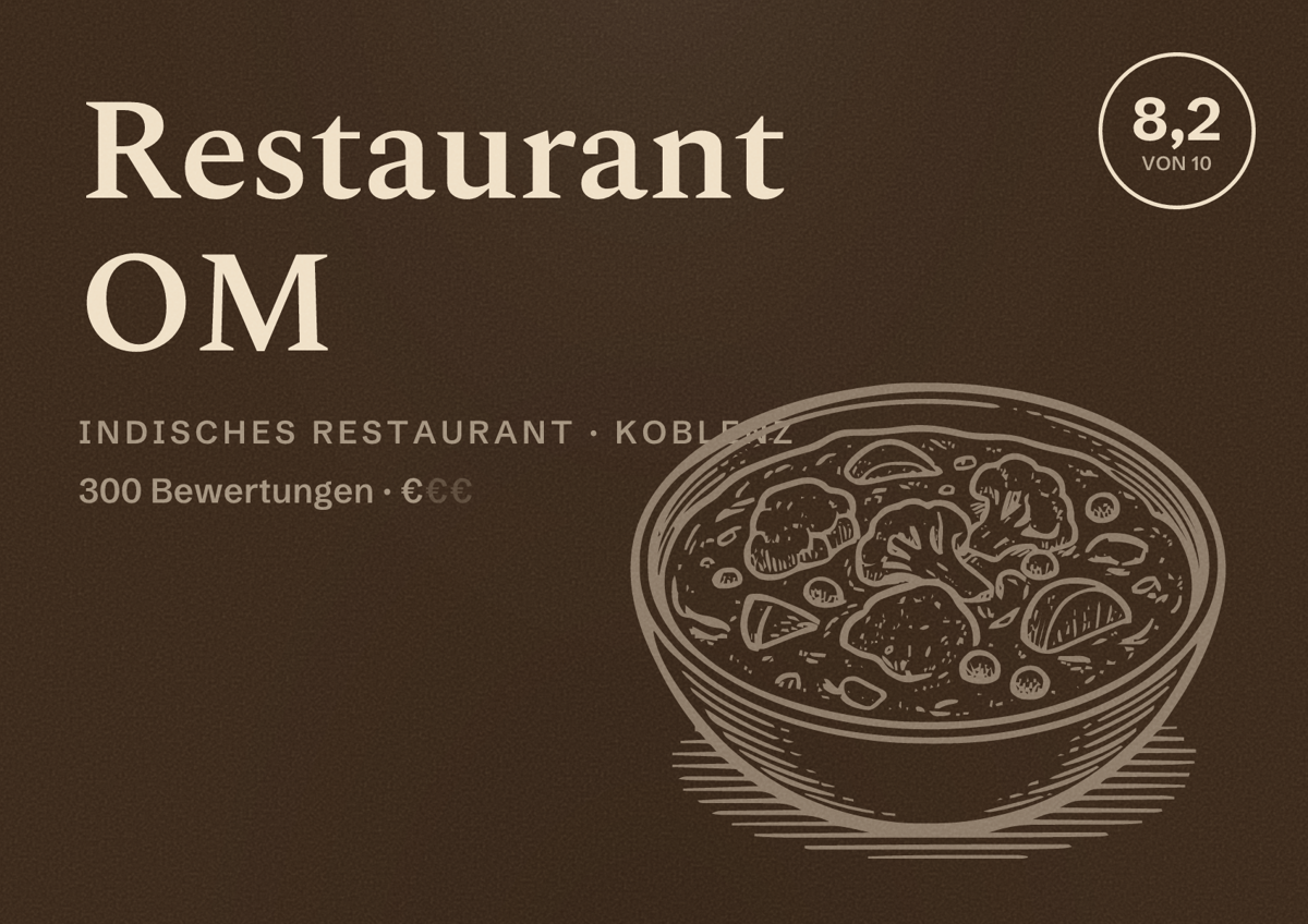 Illustriertes Poster von Restaurant OM, Indisches Restaurant in Koblenz: Bewertung 8,2 von 10 aus 300 Bewertungen, Preisniveau €