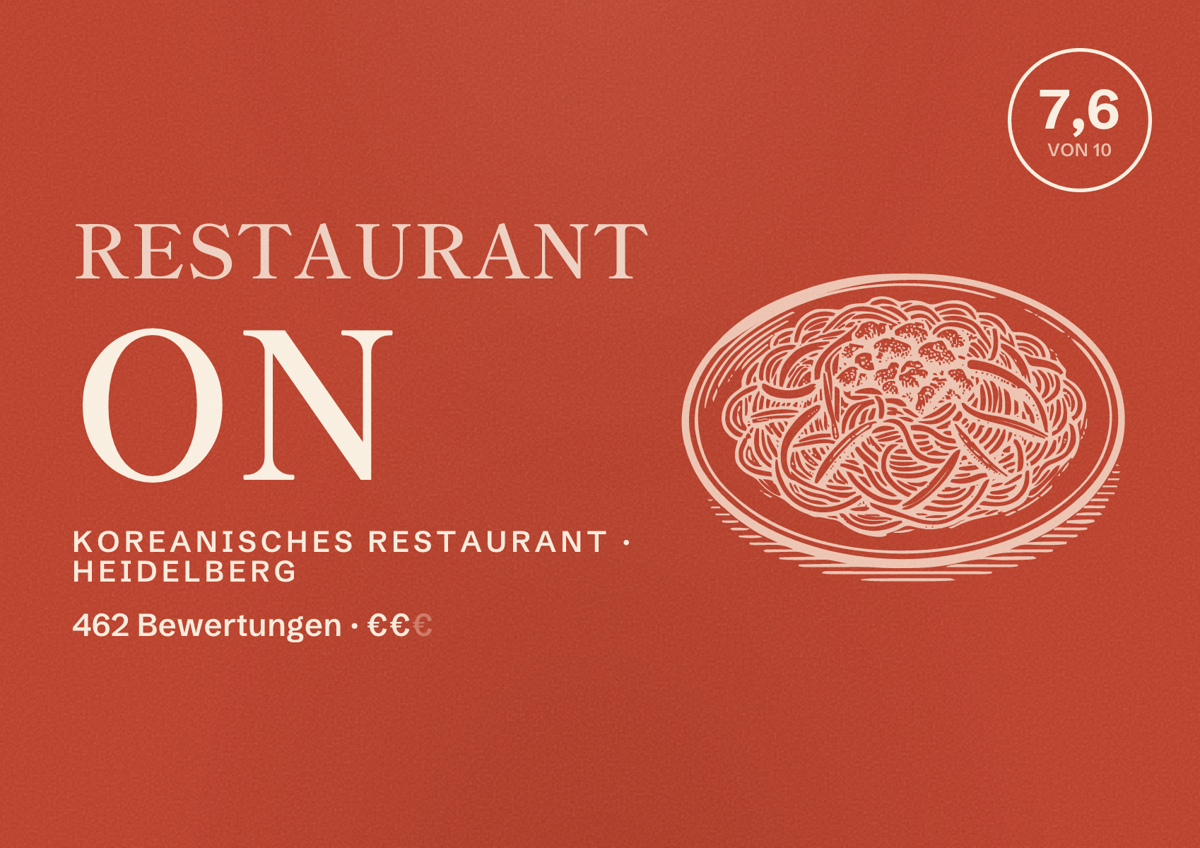 Illustriertes Poster von Restaurant ON, Koreanisches Restaurant in Heidelberg: Bewertung 7,6 von 10 aus 462 Bewertungen, Preisniveau €€