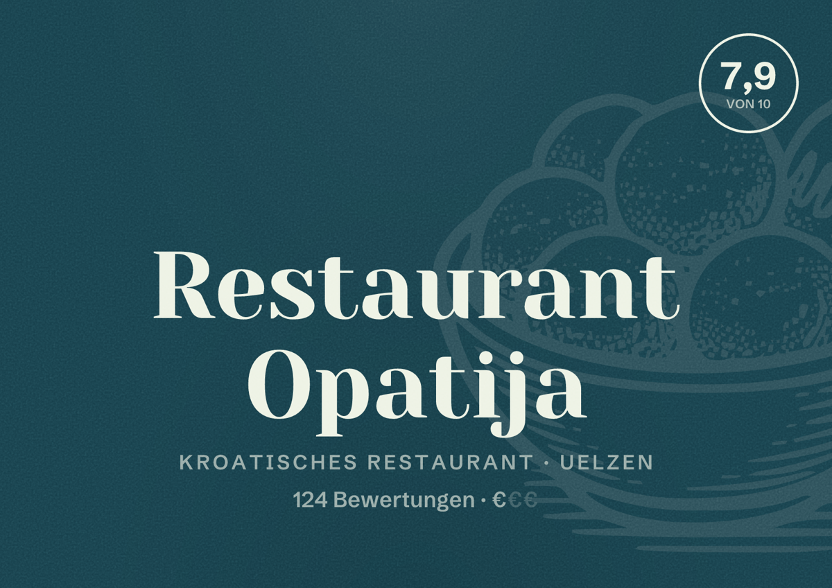 Illustriertes Poster von Restaurant Opatija, Kroatisches Restaurant in Uelzen: Bewertung 7,9 von 10 aus 124 Bewertungen, Preisniveau €