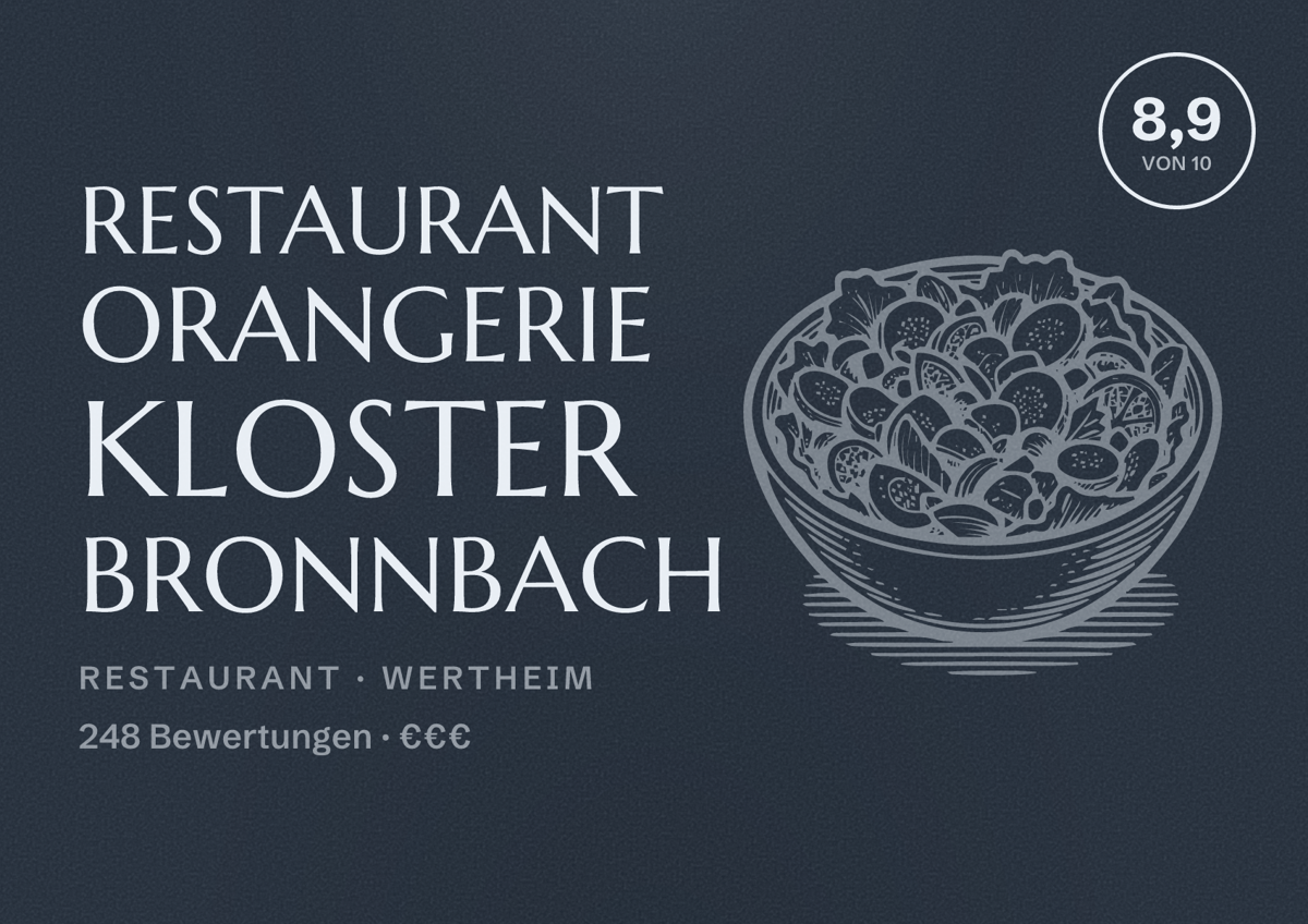 Illustriertes Poster von Restaurant Orangerie Kloster Bronnbach, Restaurant in Wertheim: Bewertung 8,9 von 10 aus 248 Bewertungen, Preisniveau €€€