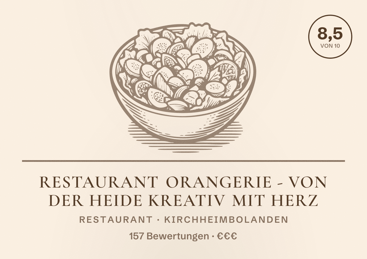 Illustriertes Poster von Restaurant Orangerie - Von der Heide kreativ mit Herz, Restaurant in Kirchheimbolanden: Bewertung 8,5 von 10 aus 157 Bewertungen, Preisniveau €€€