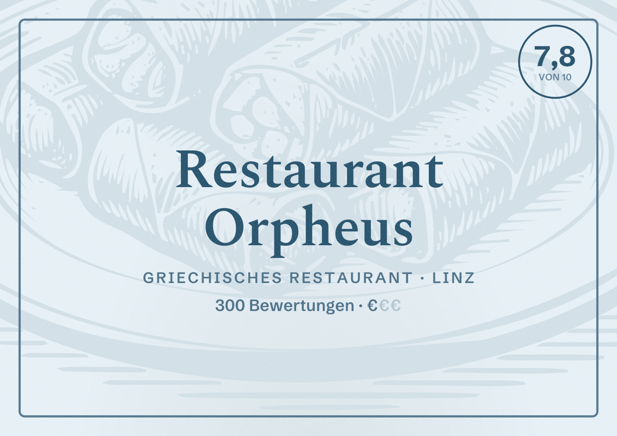 Illustriertes Poster von Restaurant Orpheus, Griechisches Restaurant in Linz: Bewertung 7,8 von 10 aus 300 Bewertungen, Preisniveau €