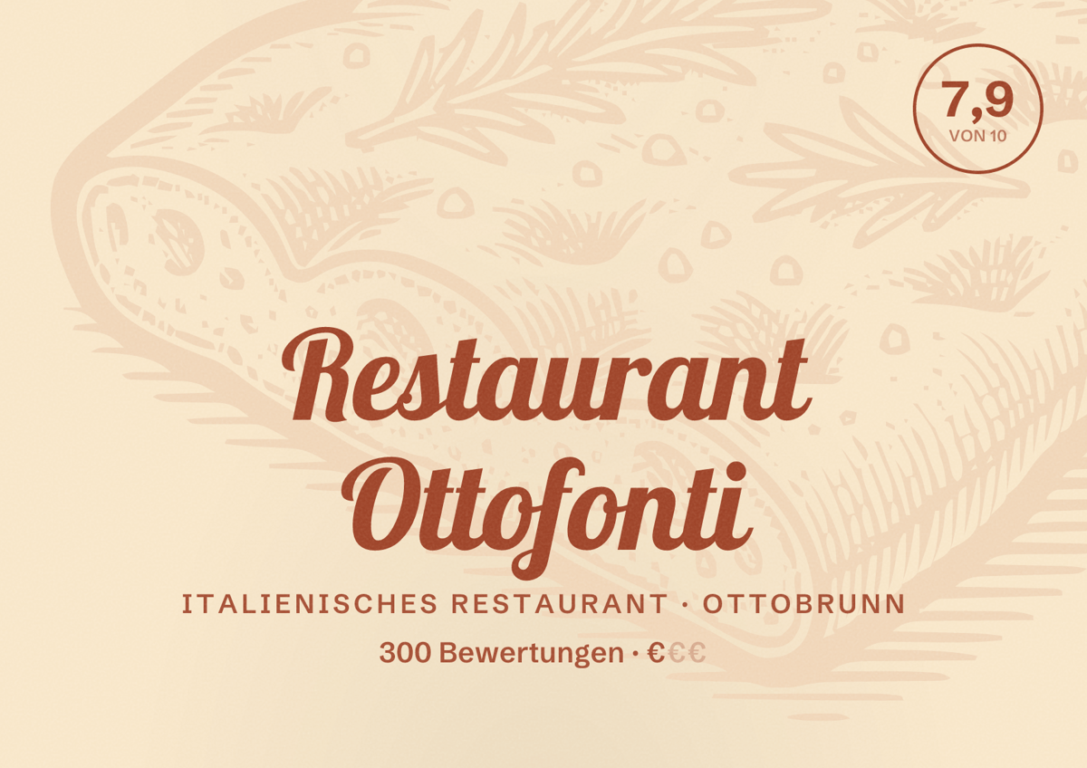 Illustriertes Poster von Restaurant Ottofonti, Italienisches Restaurant in Ottobrunn: Bewertung 7,9 von 10 aus 300 Bewertungen, Preisniveau €