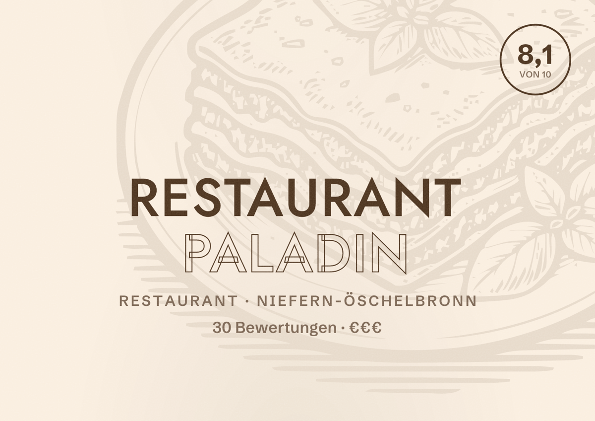 Illustriertes Poster von Restaurant Paladin, Restaurant in Niefern-Öschelbronn: Bewertung 8,1 von 10 aus 30 Bewertungen, Preisniveau €€€