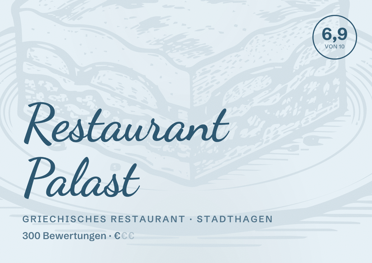Illustriertes Poster von Restaurant Palast, Griechisches Restaurant in Stadthagen: Bewertung 6,9 von 10 aus 300 Bewertungen, Preisniveau €