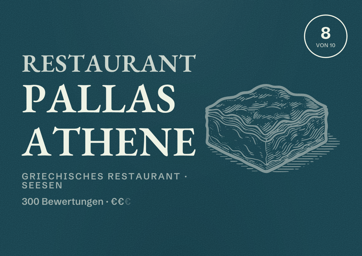 Illustriertes Poster von Restaurant Pallas Athene, Griechisches Restaurant in Seesen: Bewertung 8 von 10 aus 300 Bewertungen, Preisniveau €€
