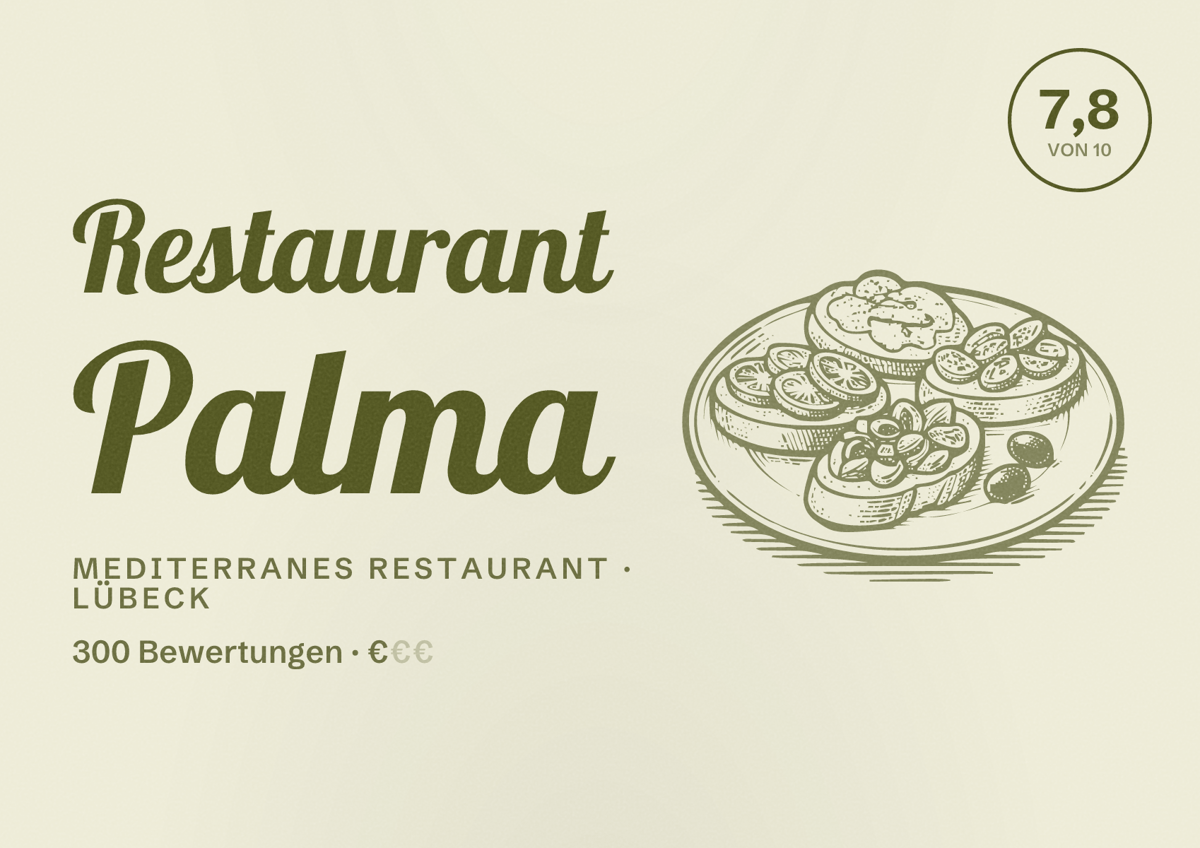 Illustriertes Poster von Restaurant Palma, Mediterranes Restaurant in Lübeck: Bewertung 7,8 von 10 aus 300 Bewertungen, Preisniveau €