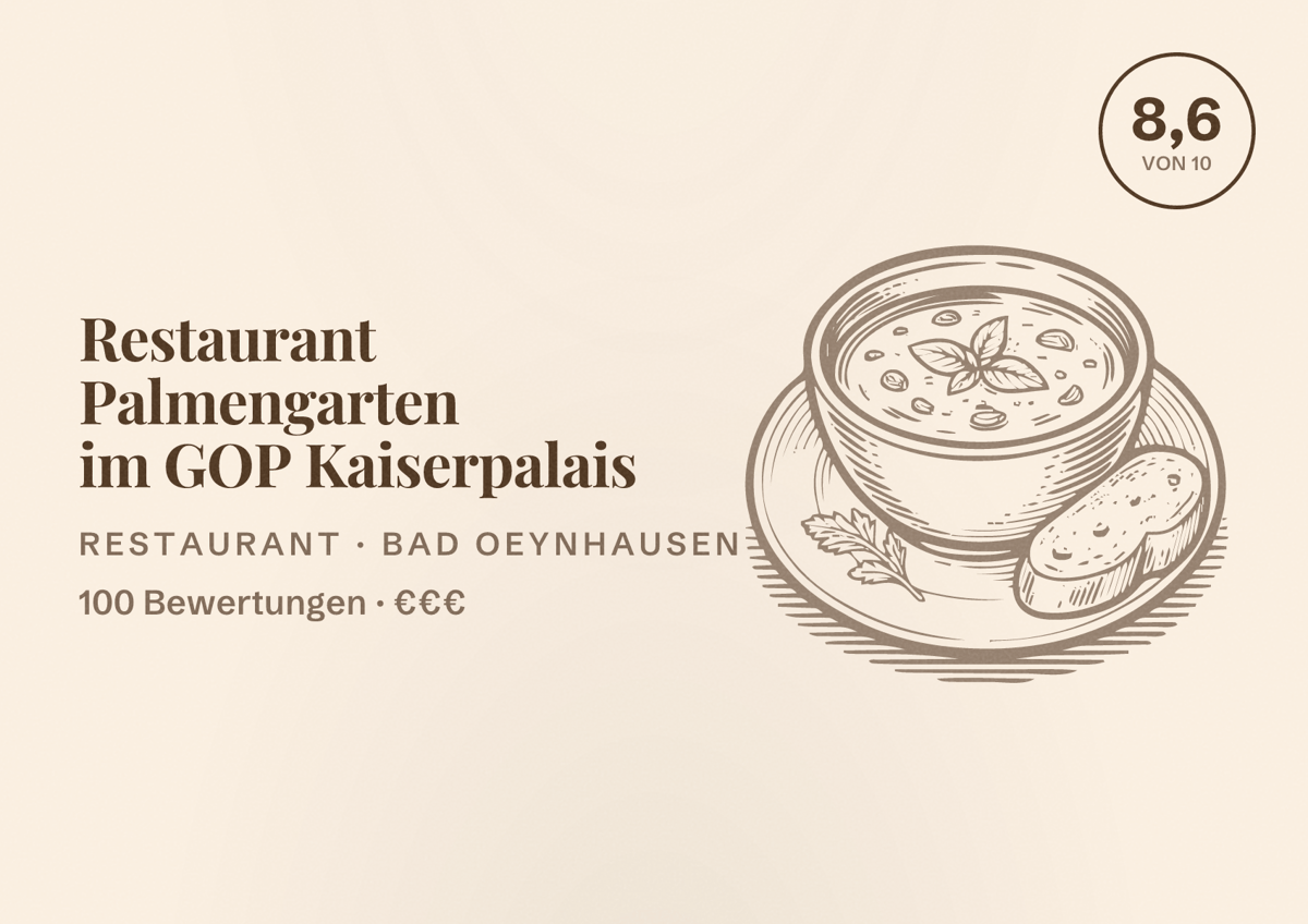 Illustriertes Poster von Restaurant Palmengarten im GOP Kaiserpalais, Restaurant in Bad Oeynhausen: Bewertung 8,6 von 10 aus 100 Bewertungen, Preisniveau €€€