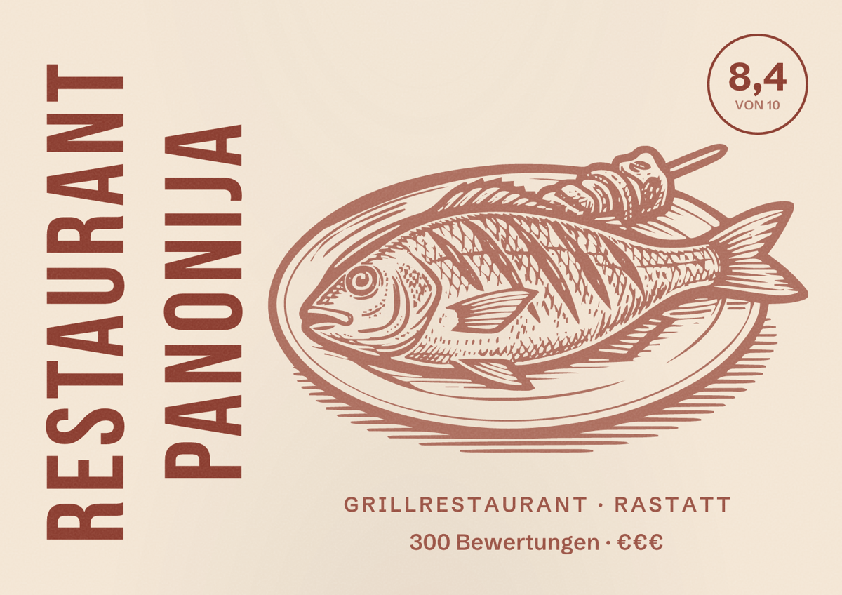 Illustriertes Poster von Restaurant Panonija, Grillrestaurant in Rastatt: Bewertung 8,4 von 10 aus 300 Bewertungen, Preisniveau €€€