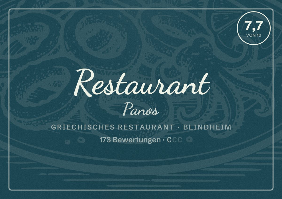 Illustriertes Poster von Restaurant Panos, Griechisches Restaurant in Blindheim: Bewertung 7,7 von 10 aus 173 Bewertungen, Preisniveau €