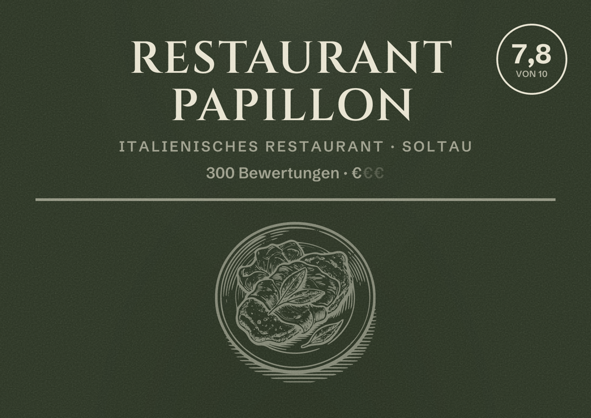 Illustriertes Poster von Restaurant Papillon, Italienisches Restaurant in Soltau: Bewertung 7,8 von 10 aus 300 Bewertungen, Preisniveau €