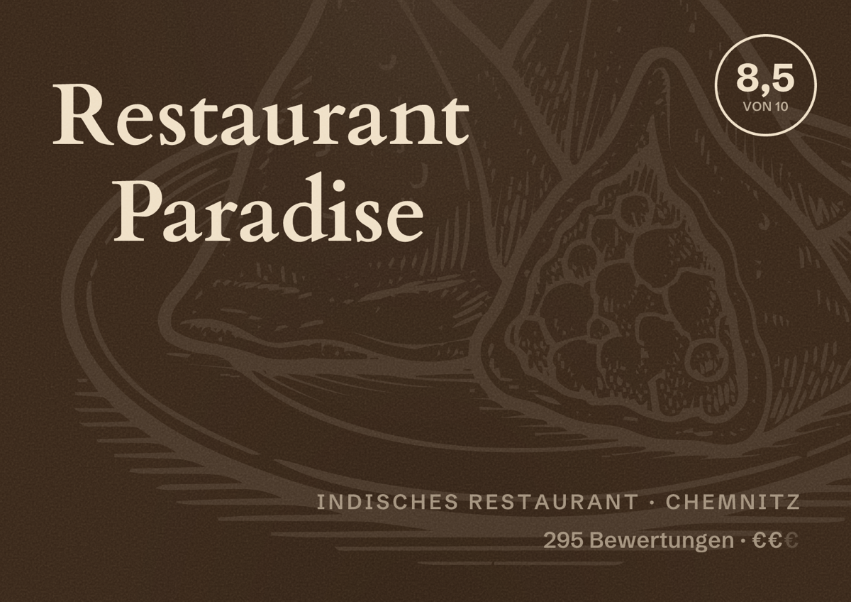 Illustriertes Poster von Restaurant Paradise, Indisches Restaurant in Chemnitz: Bewertung 8,5 von 10 aus 295 Bewertungen, Preisniveau €€