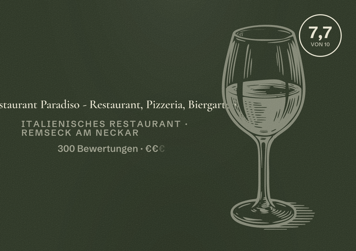 Illustriertes Poster von Restaurant Paradiso - Restaurant, Pizzeria, Biergarten, Italienisches Restaurant in Remseck am Neckar: Bewertung 7,7 von 10 aus 300 Bewertungen, Preisniveau €€