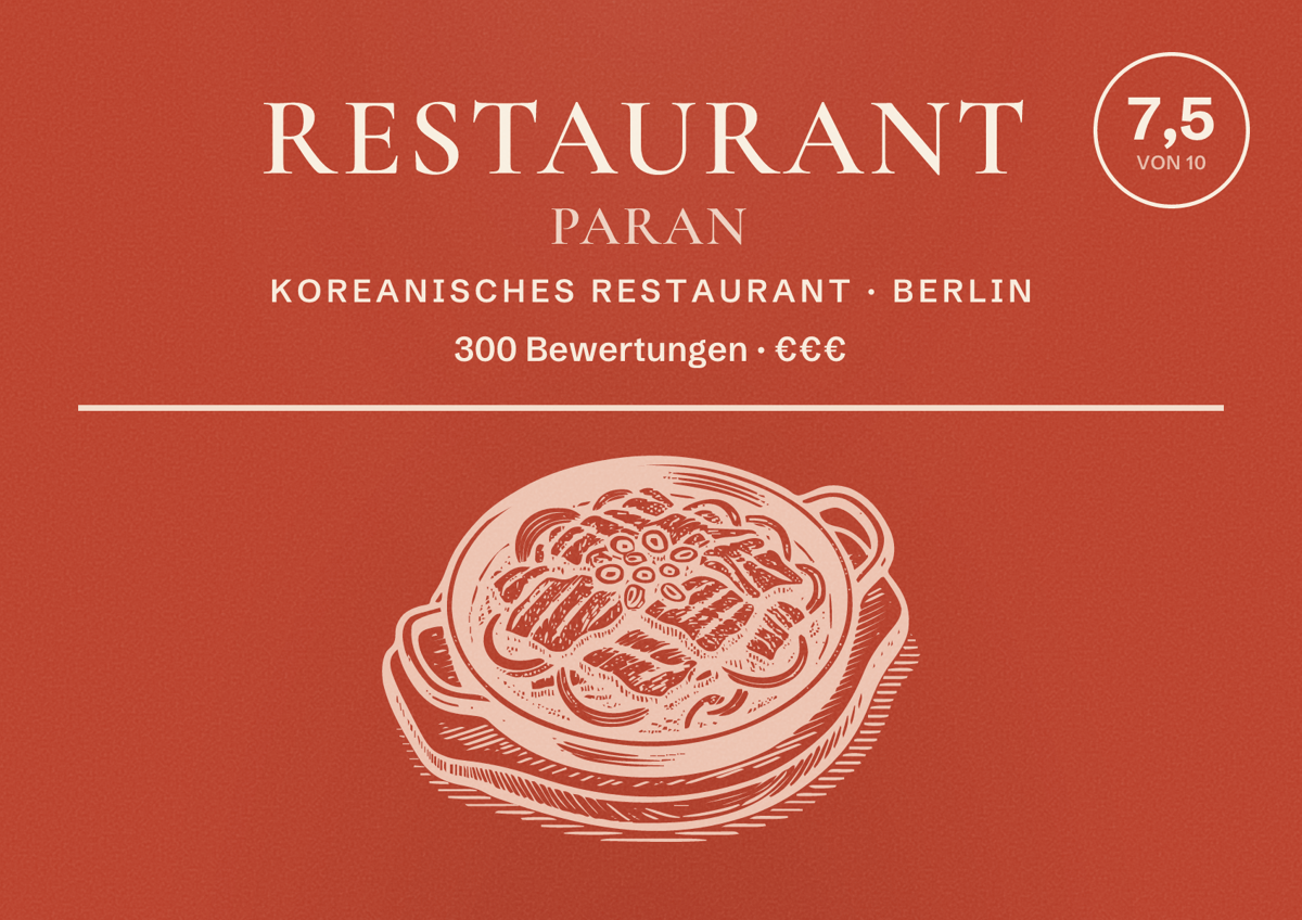Illustriertes Poster von Restaurant Paran, Koreanisches Restaurant in Berlin: Bewertung 7,5 von 10 aus 300 Bewertungen, Preisniveau €€€