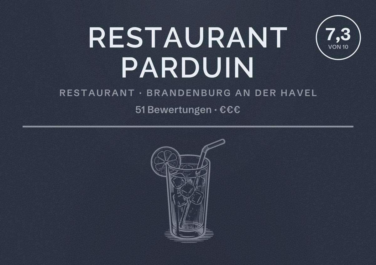 Illustriertes Poster von Restaurant Parduin, Restaurant in Brandenburg an der Havel: Bewertung 7,3 von 10 aus 51 Bewertungen, Preisniveau €€€