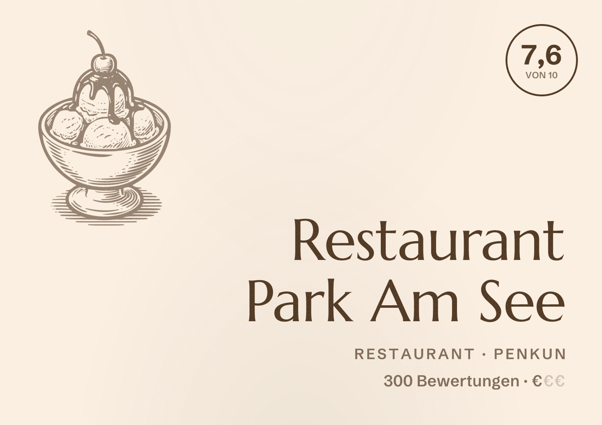 Illustriertes Poster von Restaurant Park Am See, Restaurant in Penkun: Bewertung 7,6 von 10 aus 300 Bewertungen, Preisniveau €