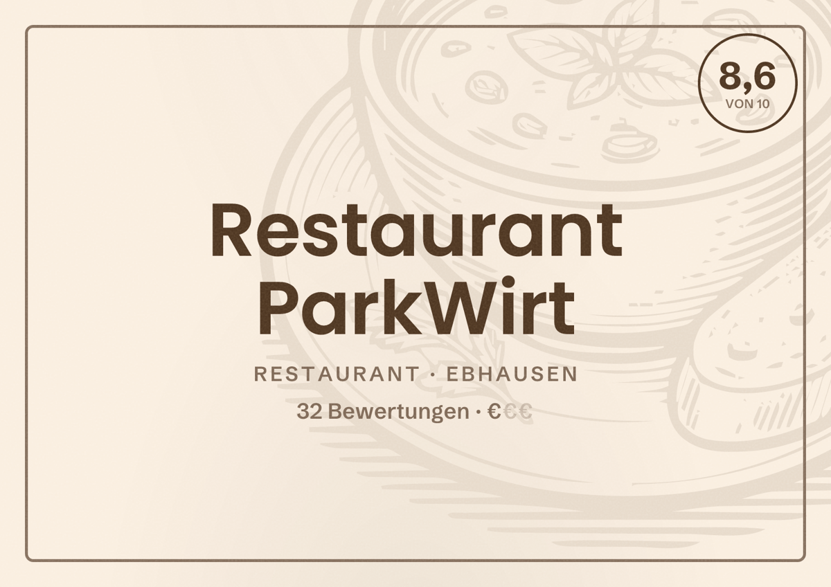 Illustriertes Poster von Restaurant ParkWirt, Restaurant in Ebhausen: Bewertung 8,6 von 10 aus 32 Bewertungen, Preisniveau €