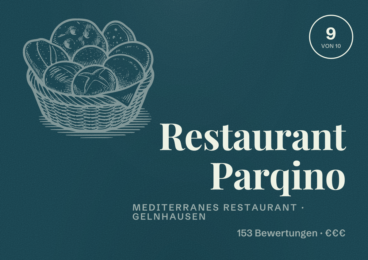 Illustriertes Poster von Restaurant Parqino, Mediterranes Restaurant in Gelnhausen: Bewertung 9 von 10 aus 153 Bewertungen, Preisniveau €€€