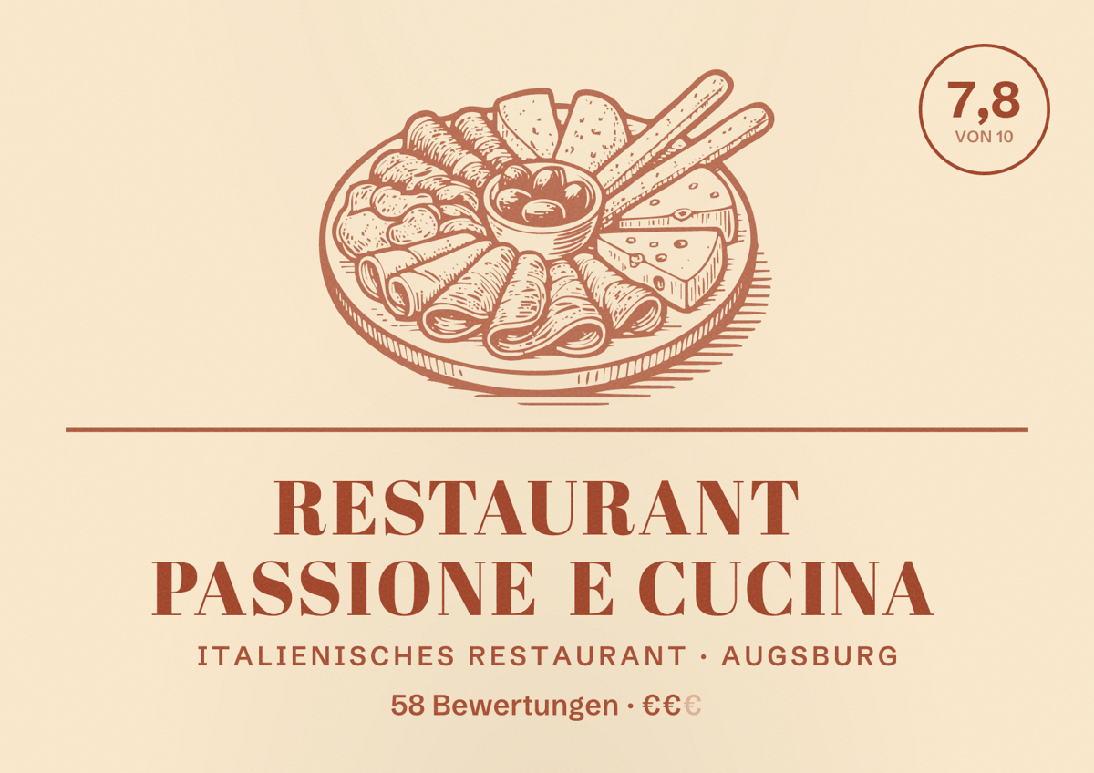 Illustriertes Poster von Restaurant Passione e Cucina, Italienisches Restaurant in Augsburg: Bewertung 7,8 von 10 aus 58 Bewertungen, Preisniveau €€