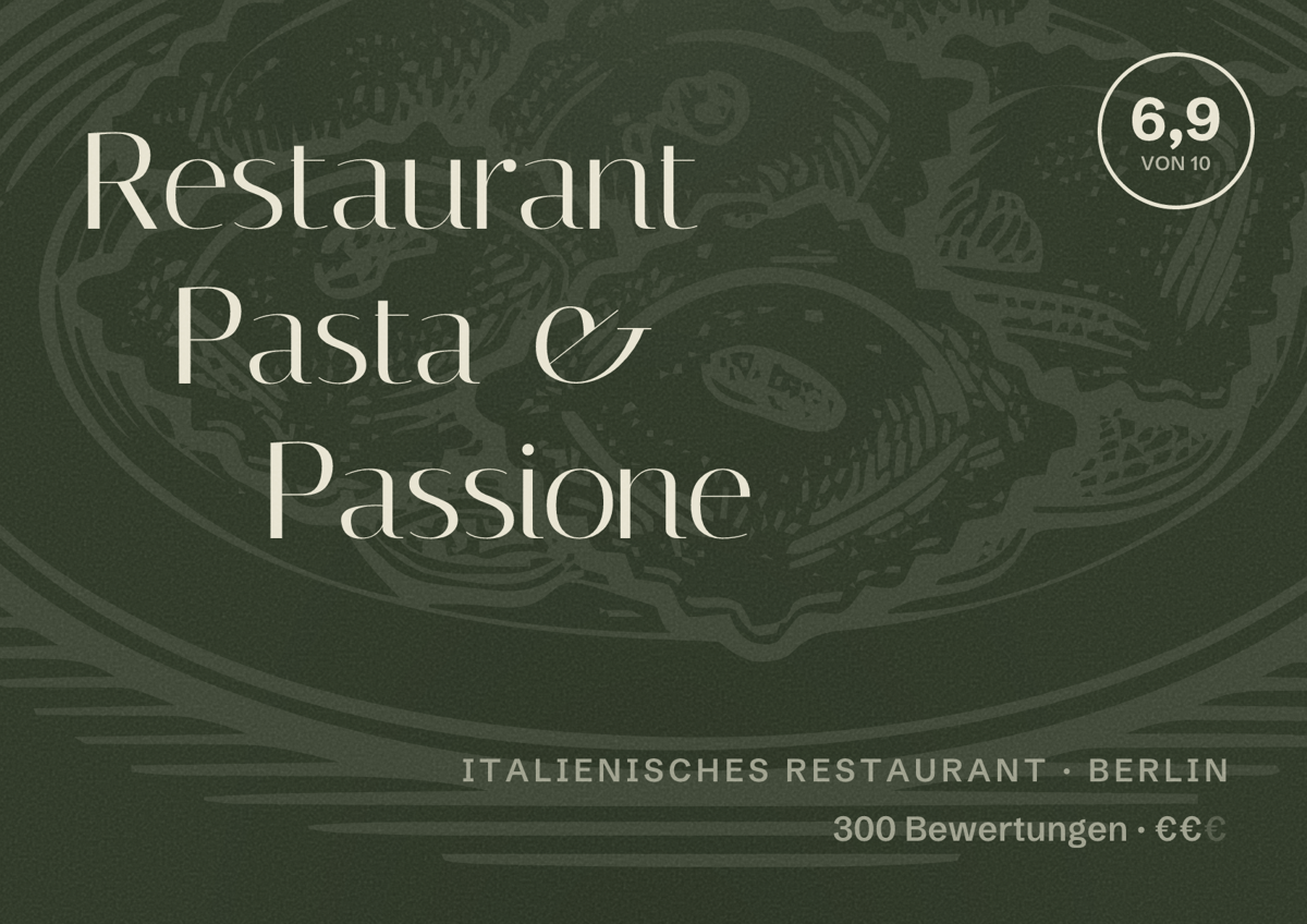 Illustriertes Poster von Restaurant Pasta & Passione, Italienisches Restaurant in Berlin: Bewertung 6,9 von 10 aus 300 Bewertungen, Preisniveau €€