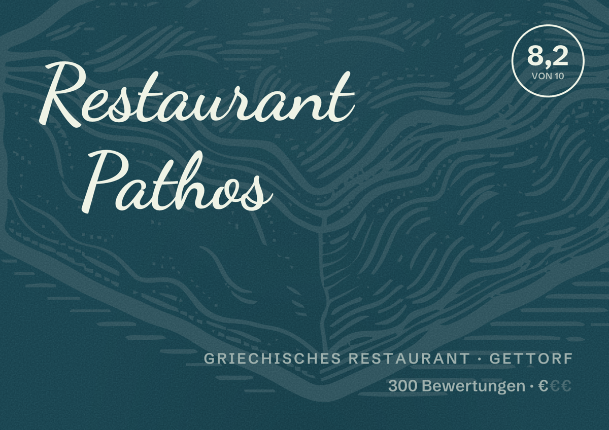 Illustriertes Poster von Restaurant Pathos, Griechisches Restaurant in Gettorf: Bewertung 8,2 von 10 aus 300 Bewertungen, Preisniveau €
