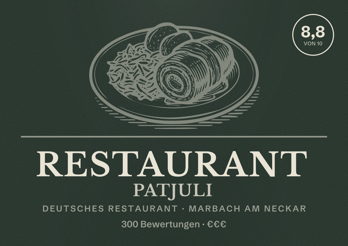 Illustriertes Poster von Restaurant PatJuli, Deutsches Restaurant in Marbach am Neckar: Bewertung 8,8 von 10 aus 300 Bewertungen, Preisniveau €€€