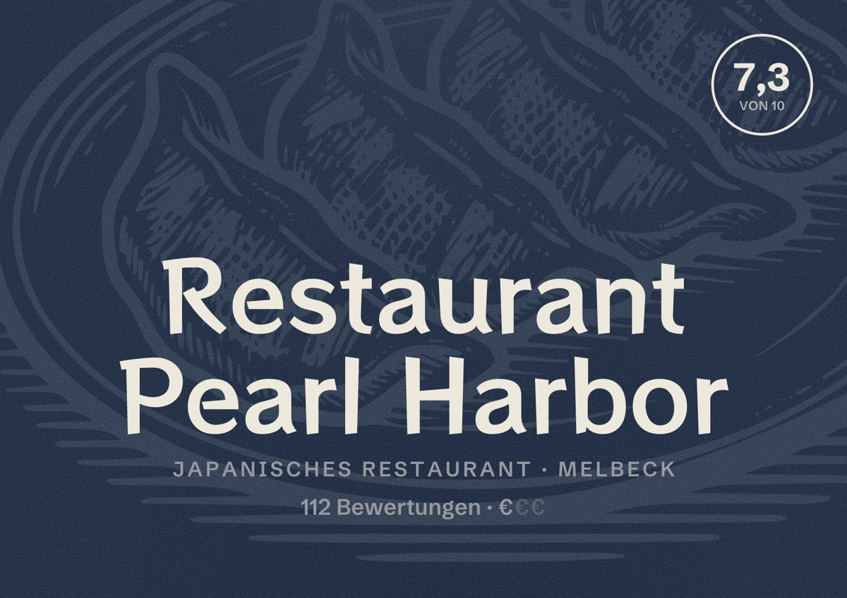 Illustriertes Poster von Restaurant Pearl Harbor, Japanisches Restaurant in Melbeck: Bewertung 7,3 von 10 aus 112 Bewertungen, Preisniveau €