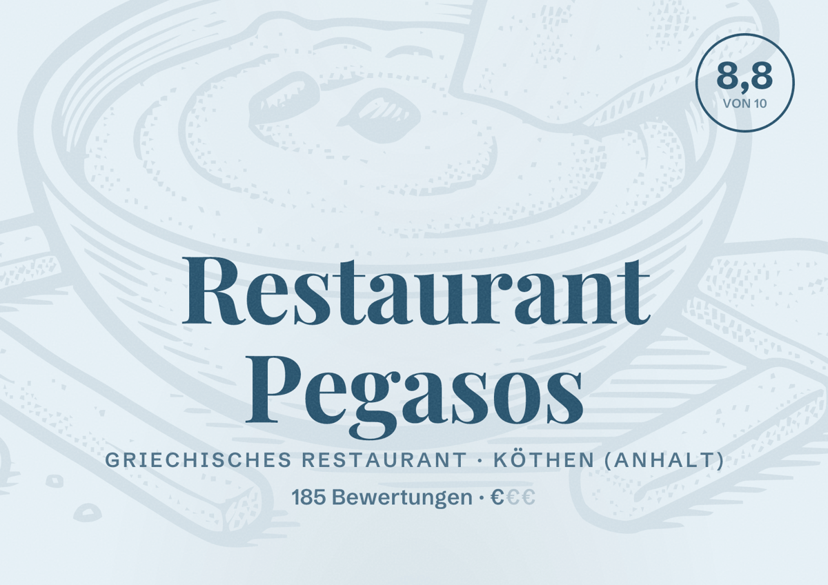 Illustriertes Poster von Restaurant Pegasos, Griechisches Restaurant in Köthen (Anhalt): Bewertung 8,8 von 10 aus 185 Bewertungen, Preisniveau €