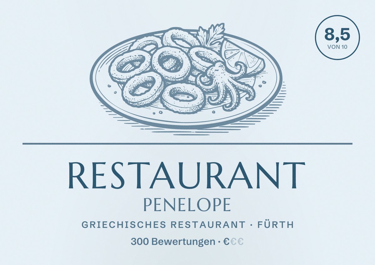 Illustriertes Poster von Restaurant Penelope, Griechisches Restaurant in Fürth: Bewertung 8,5 von 10 aus 300 Bewertungen, Preisniveau €