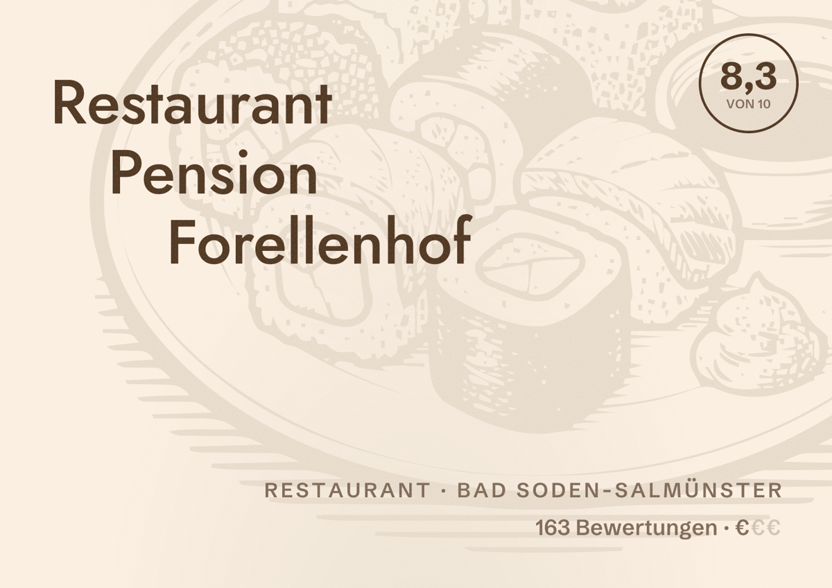 Illustriertes Poster von Restaurant Pension Forellenhof, Restaurant in Bad Soden-Salmünster: Bewertung 8,3 von 10 aus 163 Bewertungen, Preisniveau €