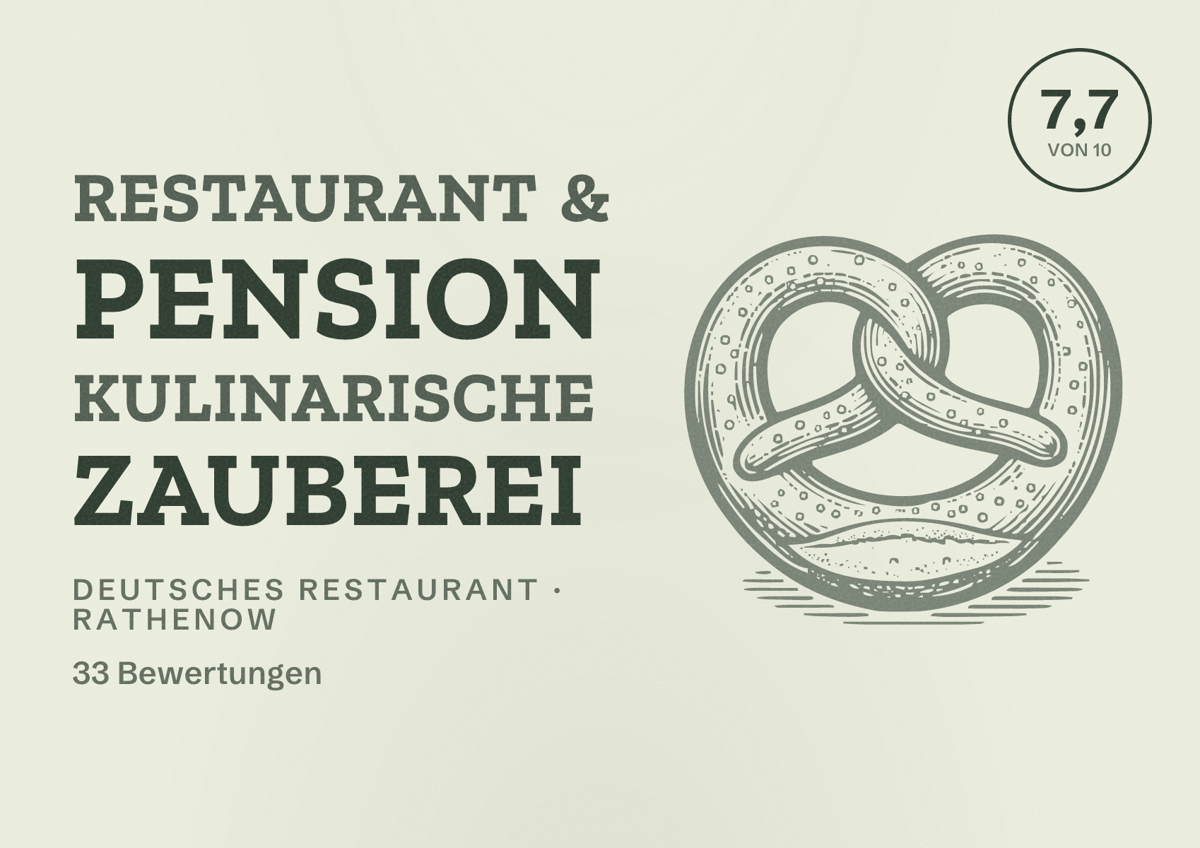 Illustriertes Poster von Restaurant & Pension kulinarische Zauberei, Deutsches Restaurant in Rathenow: Bewertung 7,7 von 10 aus 33 Bewertungen