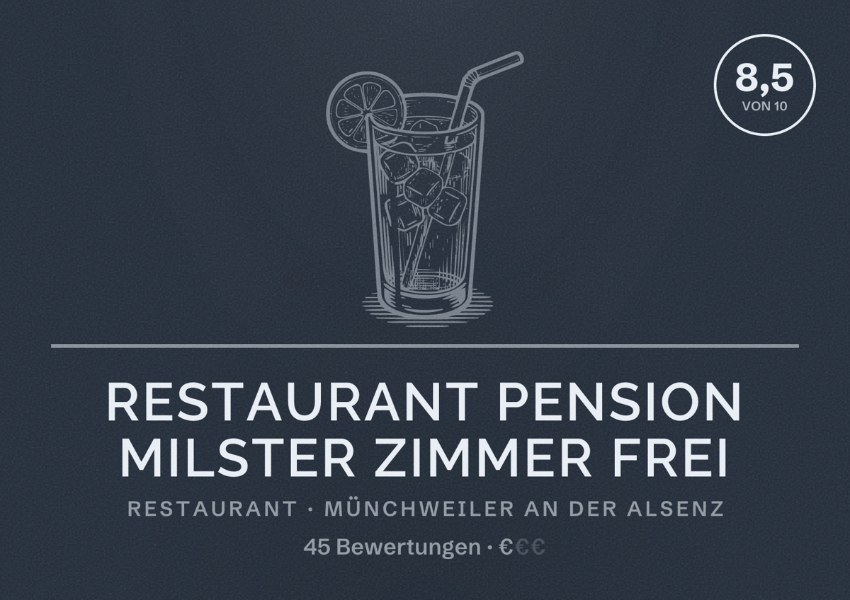 Illustriertes Poster von Restaurant Pension Milster Zimmer frei, Restaurant in Münchweiler an der Alsenz: Bewertung 8,5 von 10 aus 45 Bewertungen, Preisniveau €