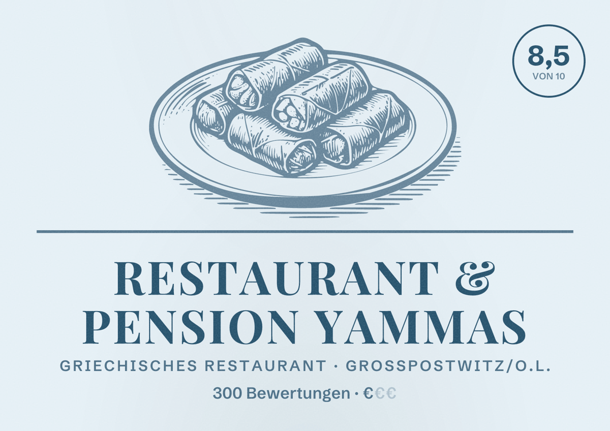 Illustriertes Poster von Restaurant & Pension Yammas, Griechisches Restaurant in Großpostwitz/O.L.: Bewertung 8,5 von 10 aus 300 Bewertungen, Preisniveau €