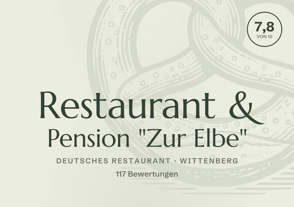 Illustriertes Poster von Restaurant & Pension "Zur Elbe", Deutsches Restaurant in Wittenberg: Bewertung 7,8 von 10 aus 117 Bewertungen